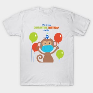 This is My Quarantine Birthday t-shirt - toddler kids Birthday t-shirt Monkey. T-Shirt